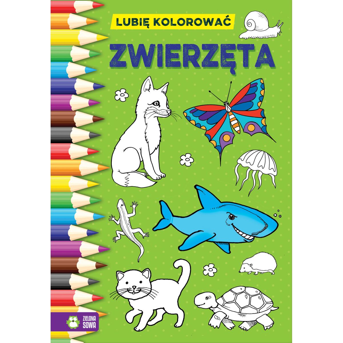 Książeczka edukacyjna Zielona Sowa Lubię kolorować. Zwierzęta