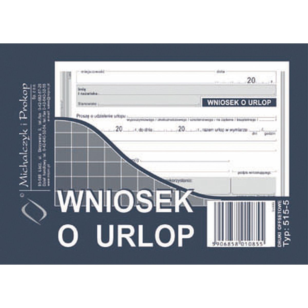 Druk offsetowy Wniosek o urlop A6 40k. Michalczyk i Prokop (515-5)