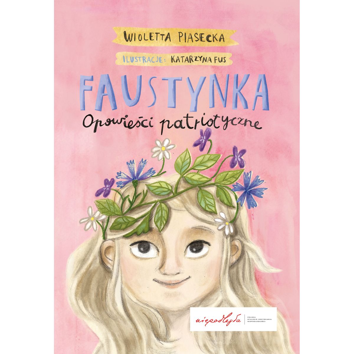Książeczka edukacyjna Faustynka. Opowieści patriotyczne. Niko