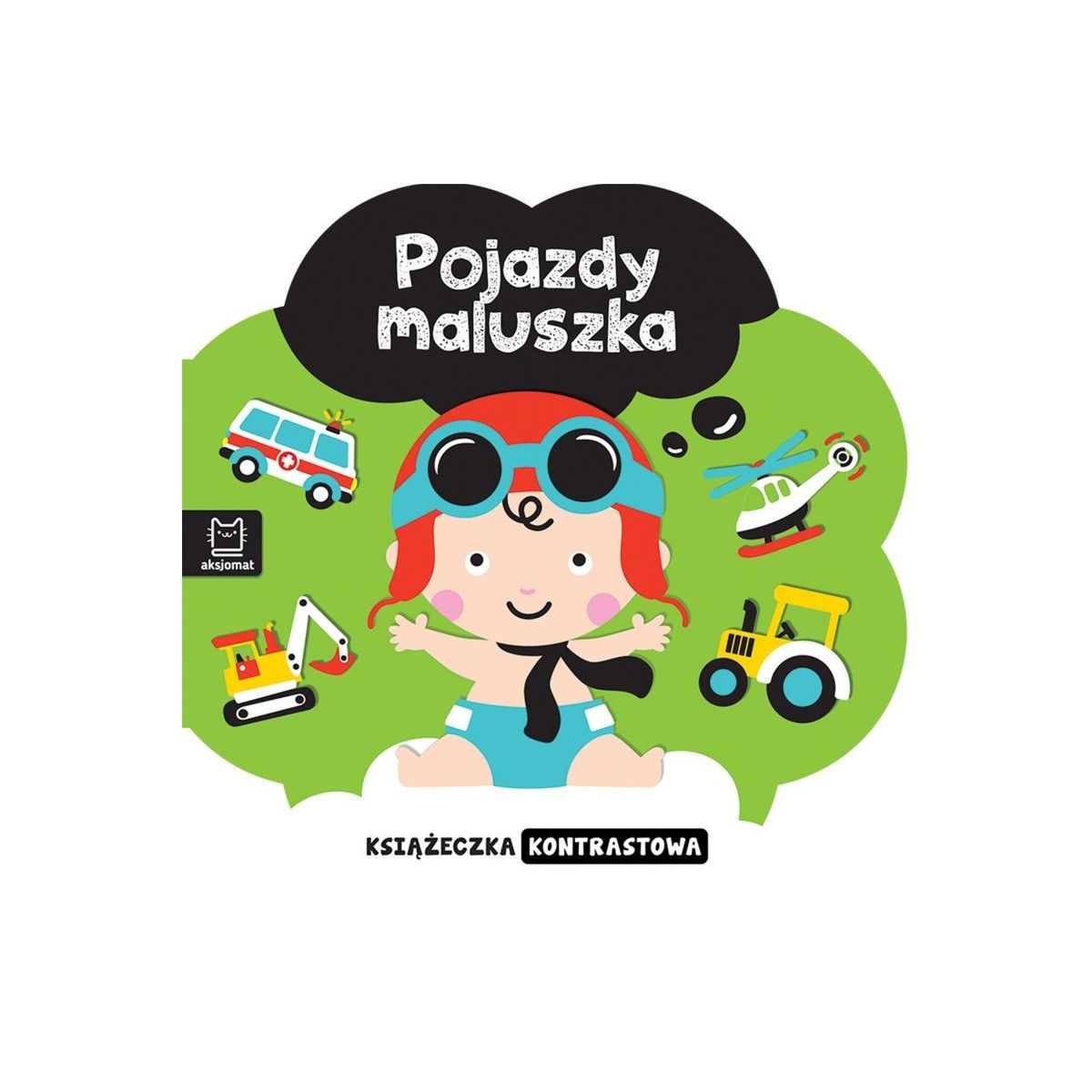 Książeczka edukacyjna Aksjomat Książeczka kontrastowa Pojazdy maluszka