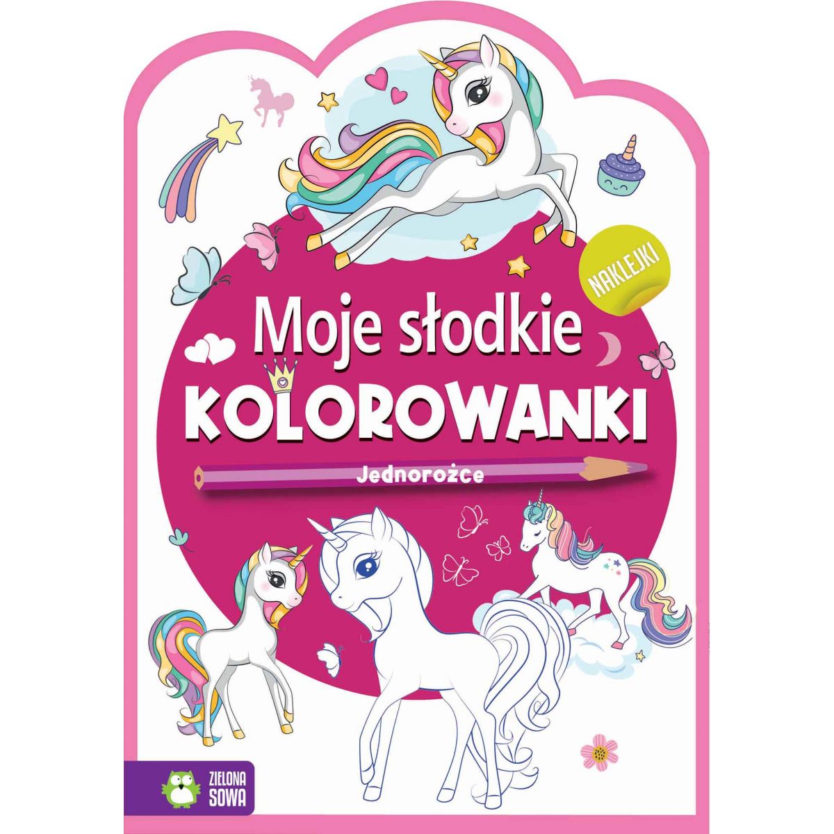 Książeczka edukacyjna Zielona Sowa Moje słodkie kolorowanki Jednorożce