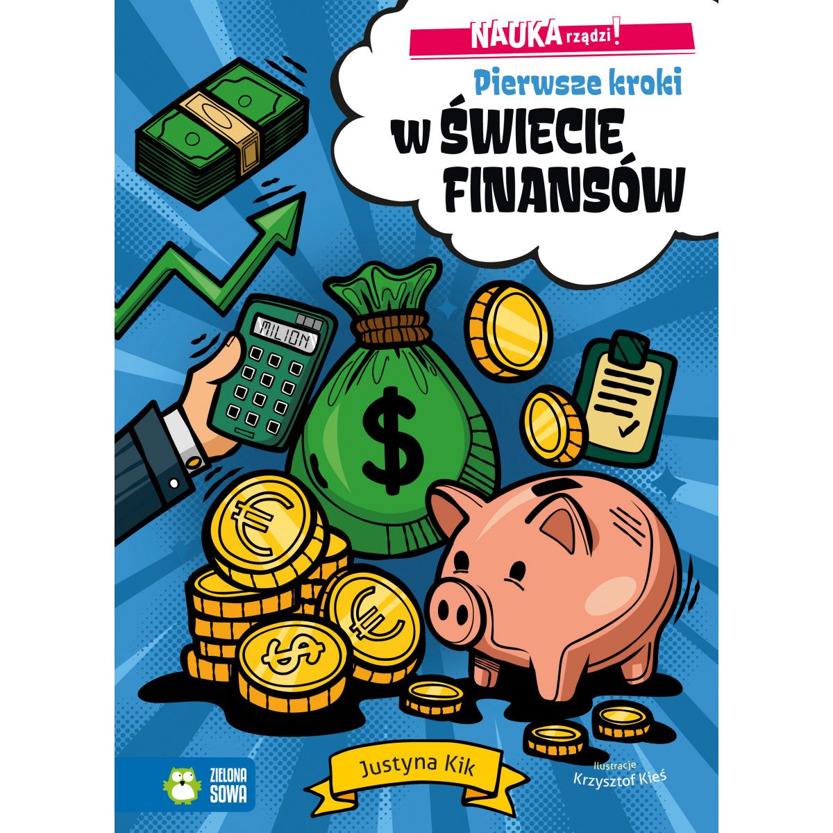 Książka dla dzieci NAUKA rządzi! Pierwsze kroki w świecie finansów Aksjomat