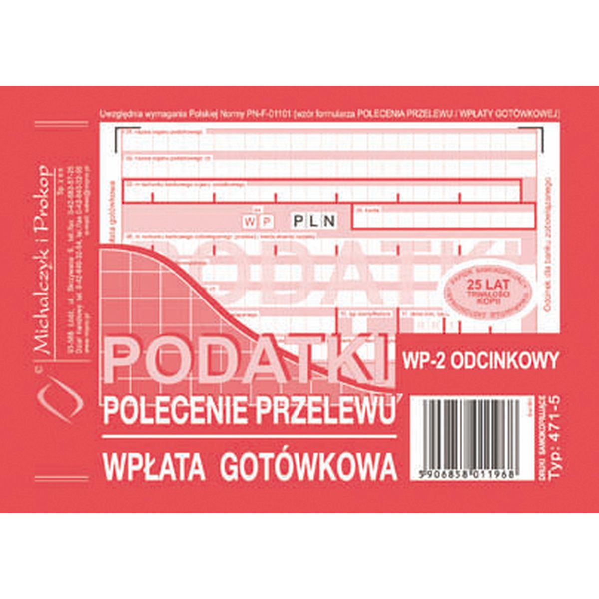 Druk samokopiujący Podatki polecenie przelewu/wpłata gotówkowa 2-odc. A6 80k. Michalczyk i Prokop (471-5)