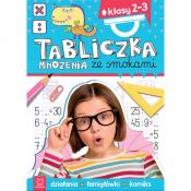 Książeczka edukacyjna Tabliczka mnożenia ze smokami. Klasy 2-3. Działania, łamigłówki, komiks Aksjomat