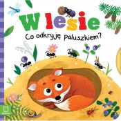 Książeczka edukacyjna Aksjomat W lesie. Co odkryję paluszkiem?