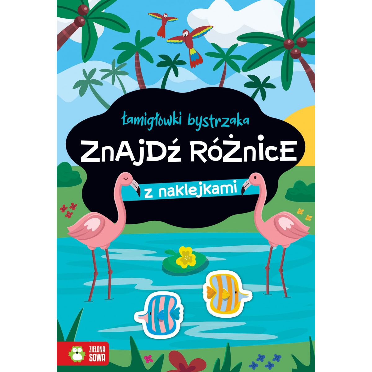 Książeczka edukacyjna Zielona Sowa Łamigłówki bystrzaka. Znajdź różnice